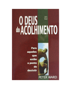 O Deus do acolhimento
