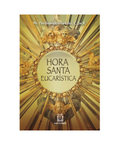 Hora Santa Eucarística