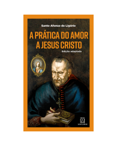 A prática do amor a Jesus Cristo