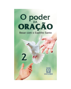 O poder da oração - 2
