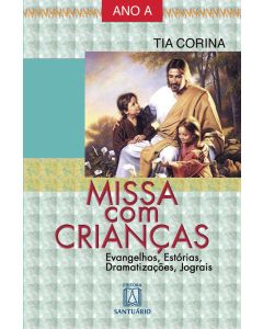Missa com crianças - Ano A