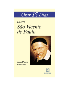 Orar 15 dias com São Vicente de Paulo