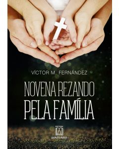 Novena rezando pela família
