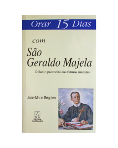 Orar 15 dias com São Geraldo Majela