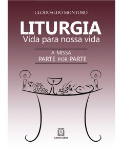 Liturgia vida para nossa vida.