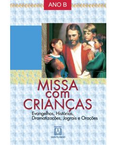 Missa com crianças - Ano B