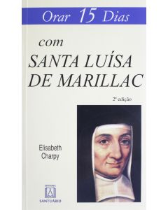 Orar 15 dias com Santa Luísa de Marillac