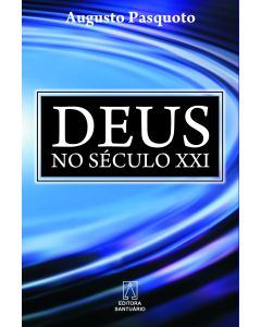 Deus no século XXI