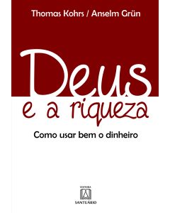 Deus e a riqueza