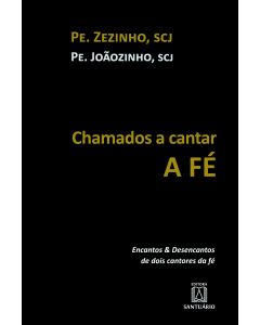 Chamados a cantar a fé