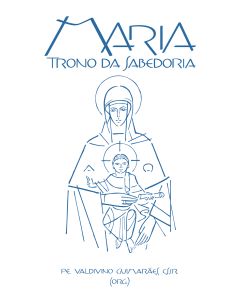 Maria, trono de sabedoria
