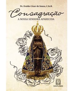 Consagração a Nossa Senhora Aparecida