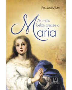 As mais belas preces a Maria