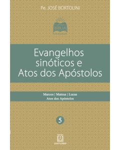 Evangelhos sinóticos e atos dos apóstolos