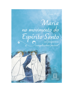 Maria no movimento do Espírito Santo