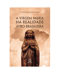 A virgem Maria na realidade afro-brasileira