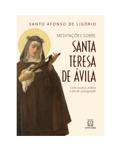 Meditações sobre Santa Teresa de Ávila