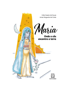 Maria: Onde o céu encontra a terra