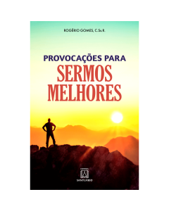 Provocações para sermos melhores