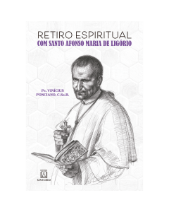 Retiro Espiritual com Santo Afonso Maria de Ligório