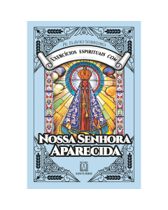 Exercícios espirituais com Nossa Senhora Aparecida