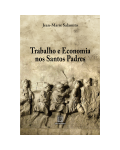 Trabalho e Economia nos Santos Padres