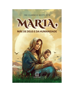 Maria, Mãe de Deus e da Humanidade