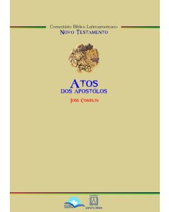 Atos dos apóstolos - comentário bíblico latinoamericano