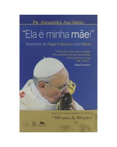 "Ela é minha mãe!"