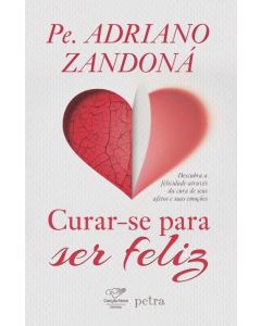 Curar-se para se feliz